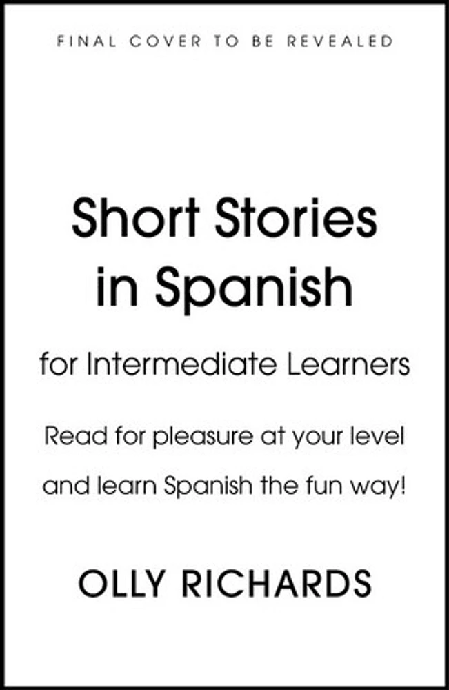 Short Stories in Spanish for Intermediate Learners