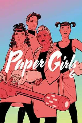 Paper Girls Volume 6