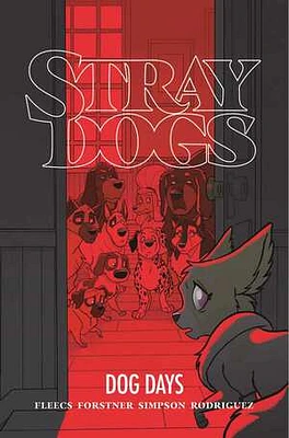 Stray Dogs: Dog Days