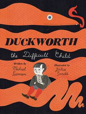 Duckworth, the Difficult Child