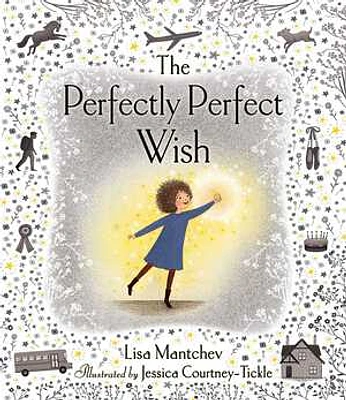 The Perfectly Perfect Wish