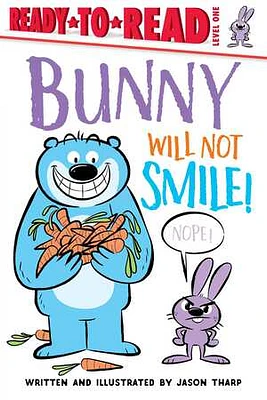 Bunny Will Not Smile!