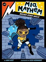 Mia Mayhem Breaks Down Walls