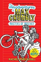 The Misadventures of Max Crumbly 3