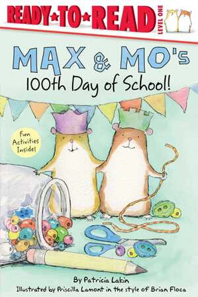 Max & Mo's 100th Day of School