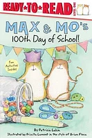 Max & Mo's 100th Day of School