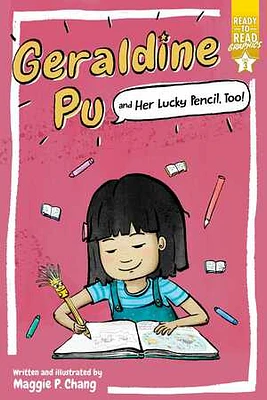 Geraldine Pu and Her Lucky Pencil