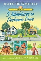3 Adventures on Deckawoo Drive
