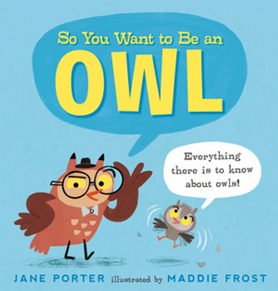 So You Want to Be an Owl