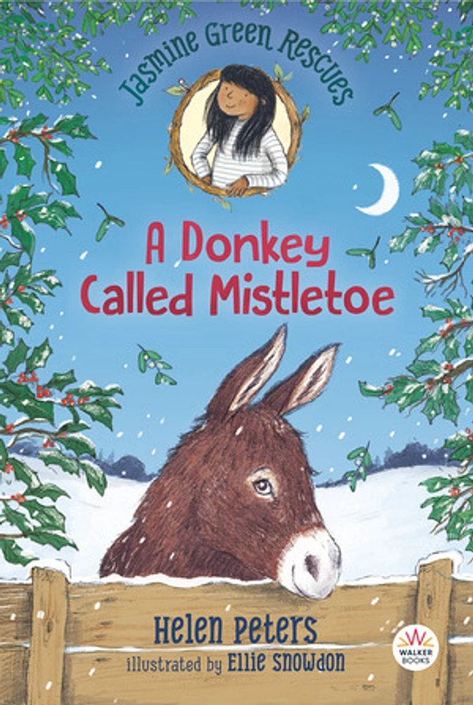 Jasmine Green Rescues: A Donkey Called Mistletoe