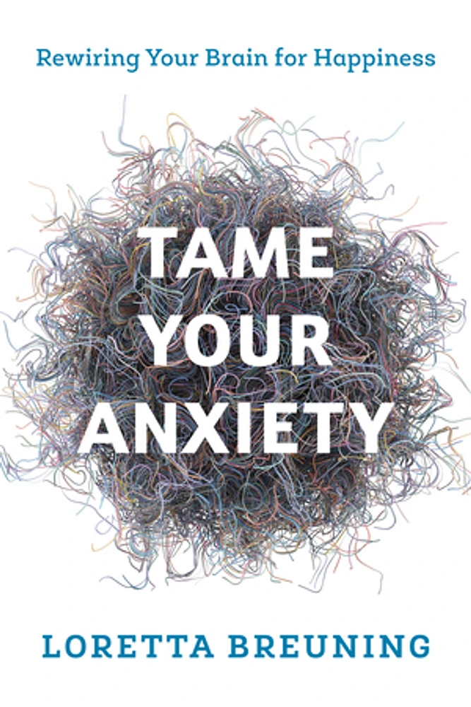 Tame Your Anxiety