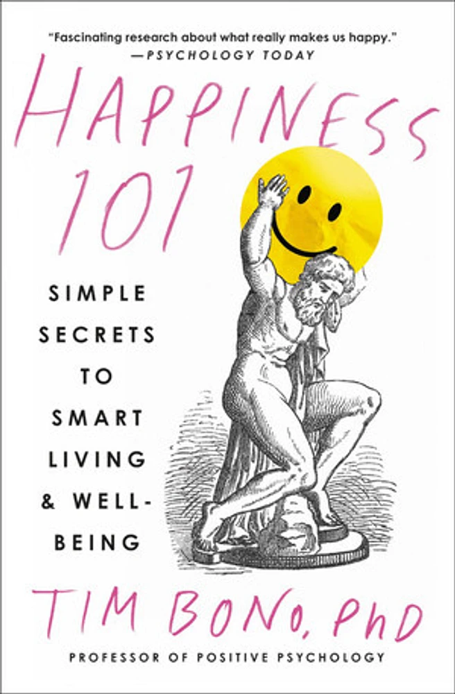 Happiness 101 (previously published as When Likes Aren't Enough)