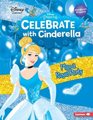 Celebrate with Cinderella