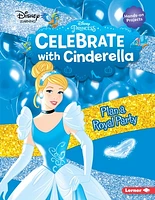 Celebrate with Cinderella