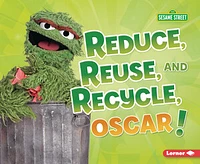 Reduce, Reuse, and Recycle, Oscar!