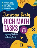 Classroom-Ready Rich Math Tasks for Grades 4-5