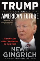 Trump and the American Future