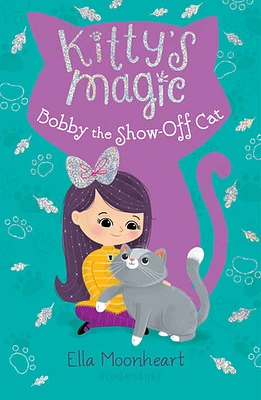 Kitty's Magic 8: Bobby the Show-Off Cat