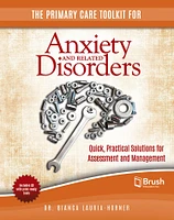 The Primary Care Toolkit for Anxiety and Related Disorders