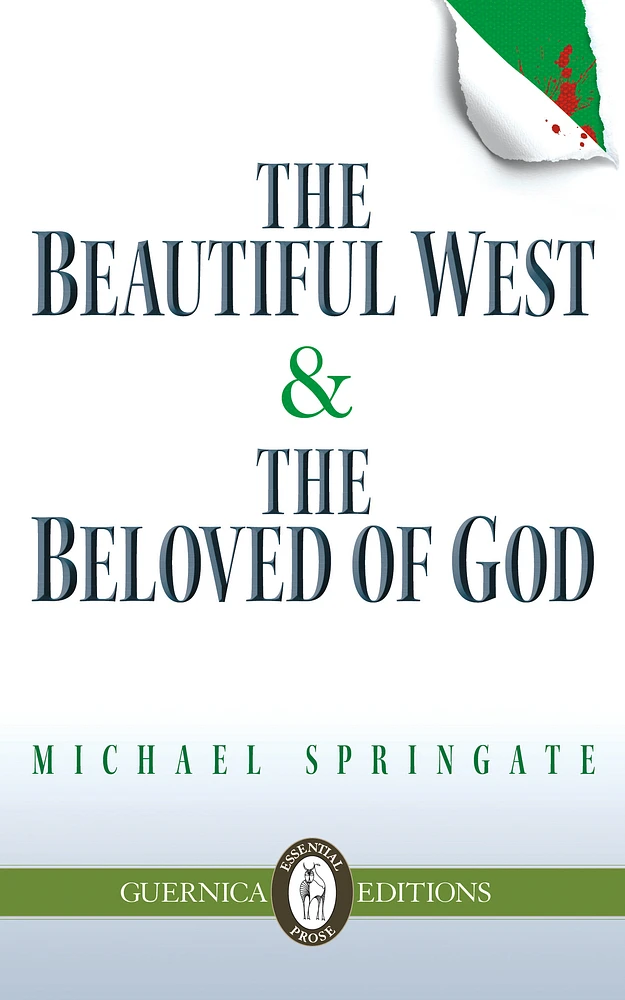 The Beautiful West & The Beloved of God