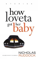 How Loveta Got Her Baby