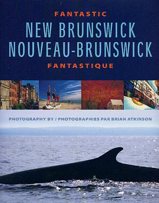 Fantastic New Brunswick/Nouveau-Brunswick Fantastique