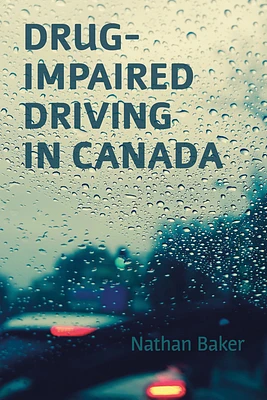 Drug-Impaired Driving in Canada