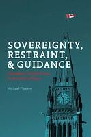 Sovereignty, Restraint, and Guidance