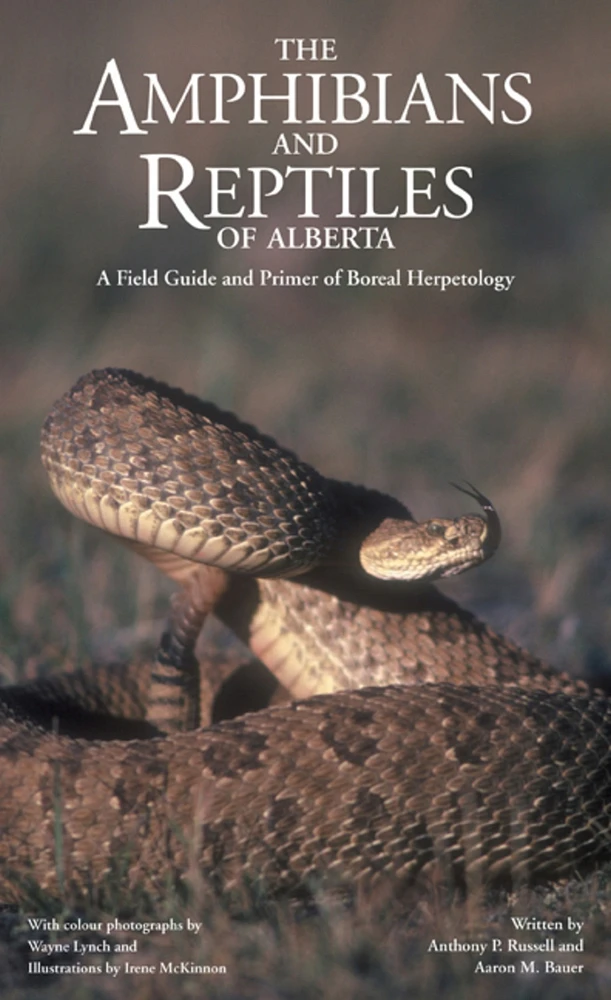 The Amphibians and Reptiles of Alberta