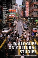 Dialogues on Cultural Studies