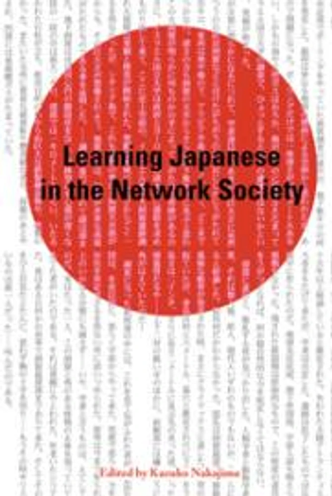 Learning Japanese in the Network Society