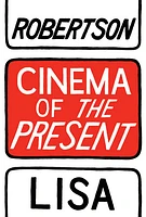 Cinema of the Present