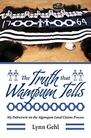 The Truth that Wampum Tells