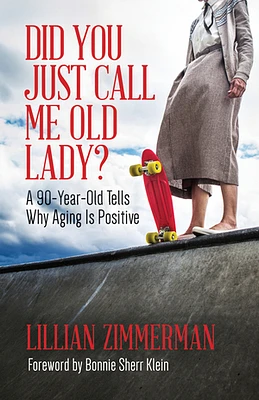 Did You Just Call Me Old Lady