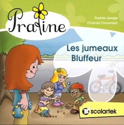 Jumeaux Bluffeur (Les)/Praline