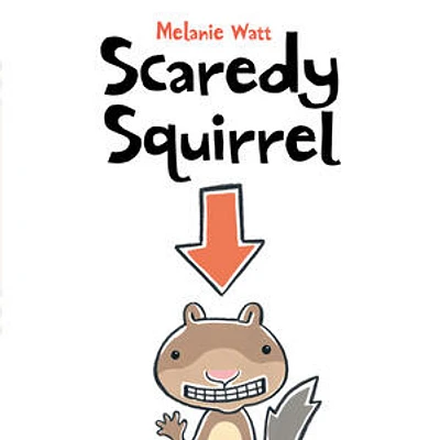 Scaredy Squirrel