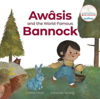 Awâsis and the World-Famous Bannock