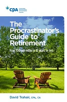 The Procrastinator's Guide to Retirement