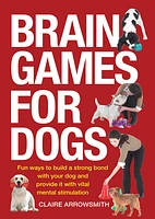 Brain Games for Dogs