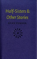 Half-Sisters and Other Stories