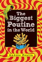 The Biggest Poutine in the World