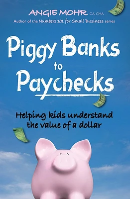 Piggy Banks to Paychecks