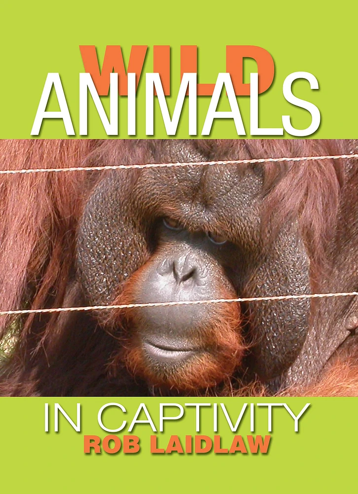 Wild Animals in Captivity