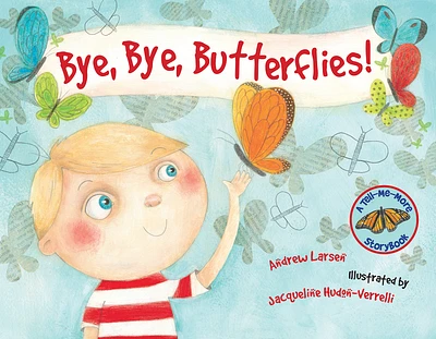 Bye, Bye, Butterflies!