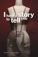 I Have a Story to Tell You