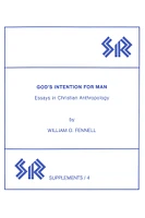 God’s Intention for Man