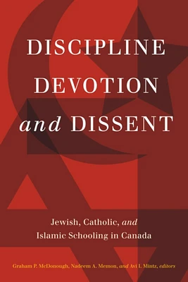 Discipline, Devotion, and Dissent