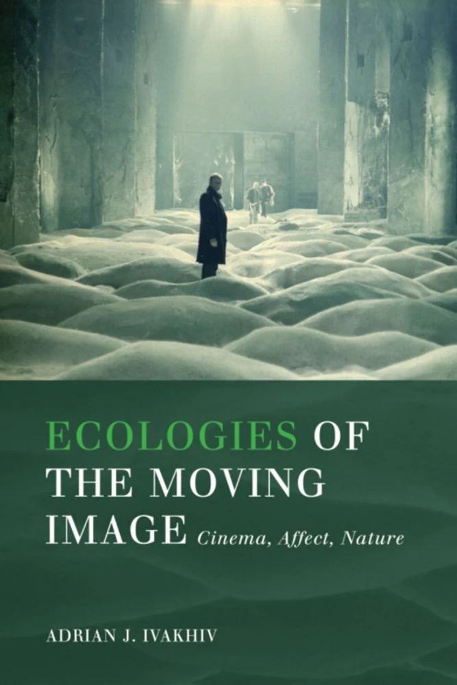 Ecologies of the Moving Image