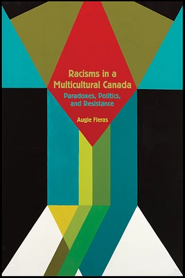 Racisms in a Multicultural Canada