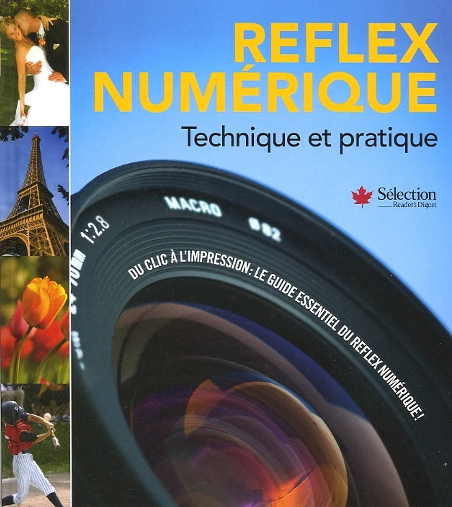 Réflex numérique : Technique et pratique